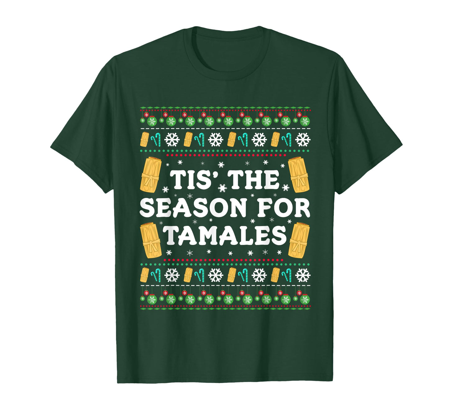 Tis The Season For Tamales Funny Mexican Christmas T-Shirt T-Shirt