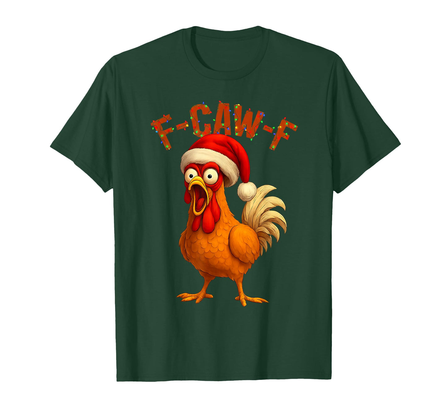 F-Caw-F Xmas Chicken FCAWF Humour Santa Hat Christmas Chicken T-Shirt