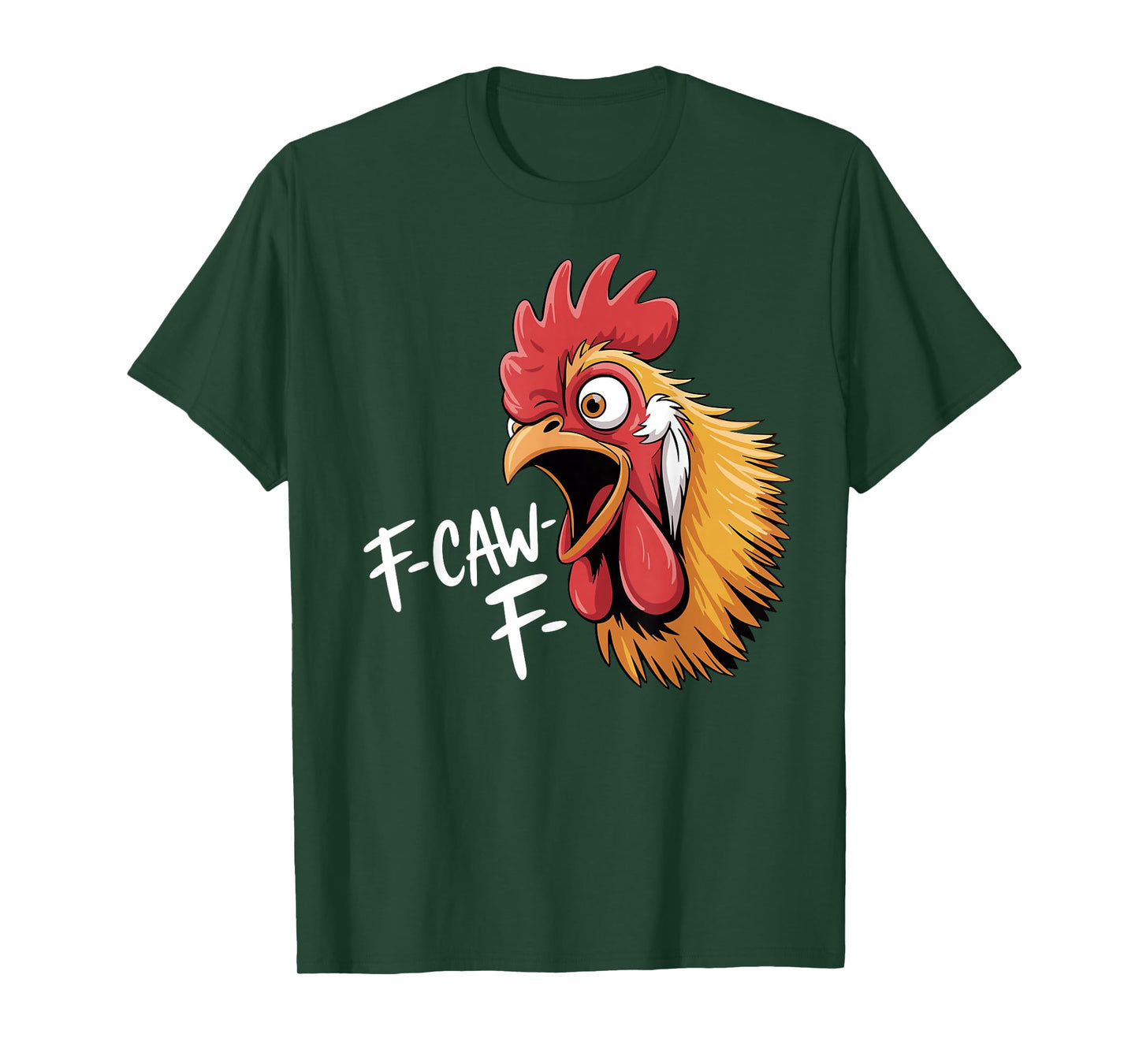 F-CAW-F Funny Chicken Rooster Meme Humor T-Shirt
