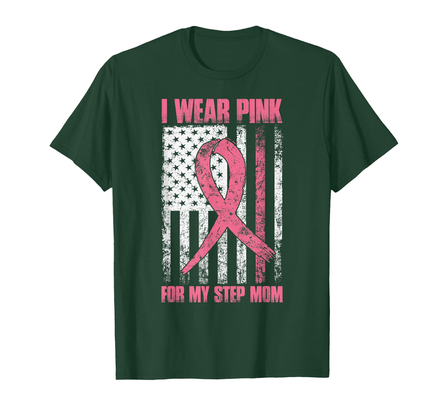 I Wear Pink For My Step Mom Breast Cancer Awareness USA Flag T-Shirt