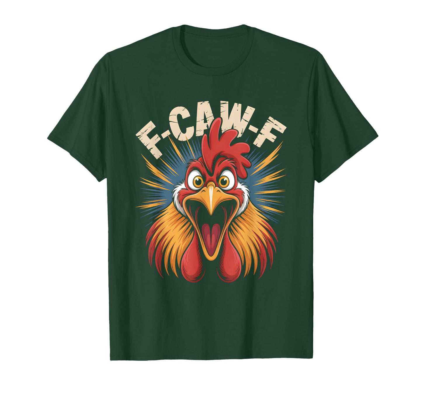 F-Caw-F Funny Rooster Meme Chicken Humor T-Shirt