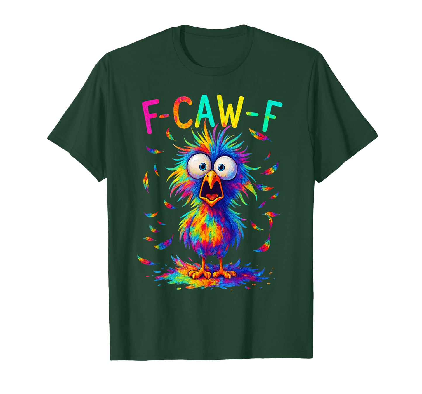 F-Caw-F Black Crow Tie Dye Bird Funny Bird Shocked Humor T-Shirt