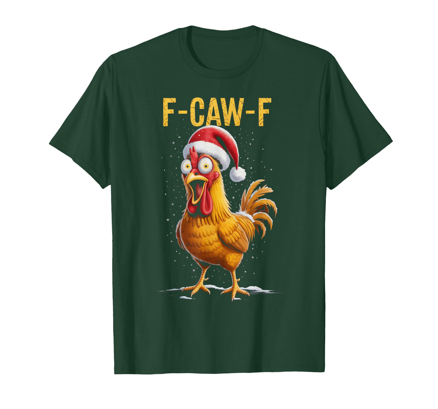 F-Caw-F Funny Chicken Humor Meme Christmas Men Women Gifts T-Shirt