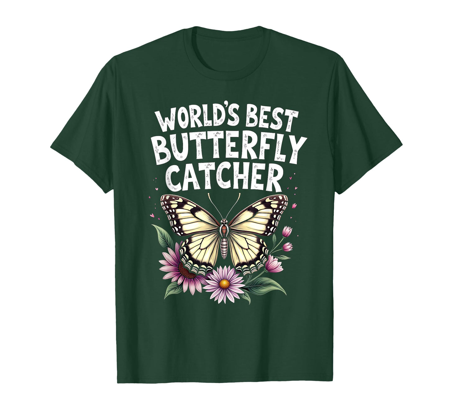 World's Best Butterfly Catcher Graphic T-Shirt