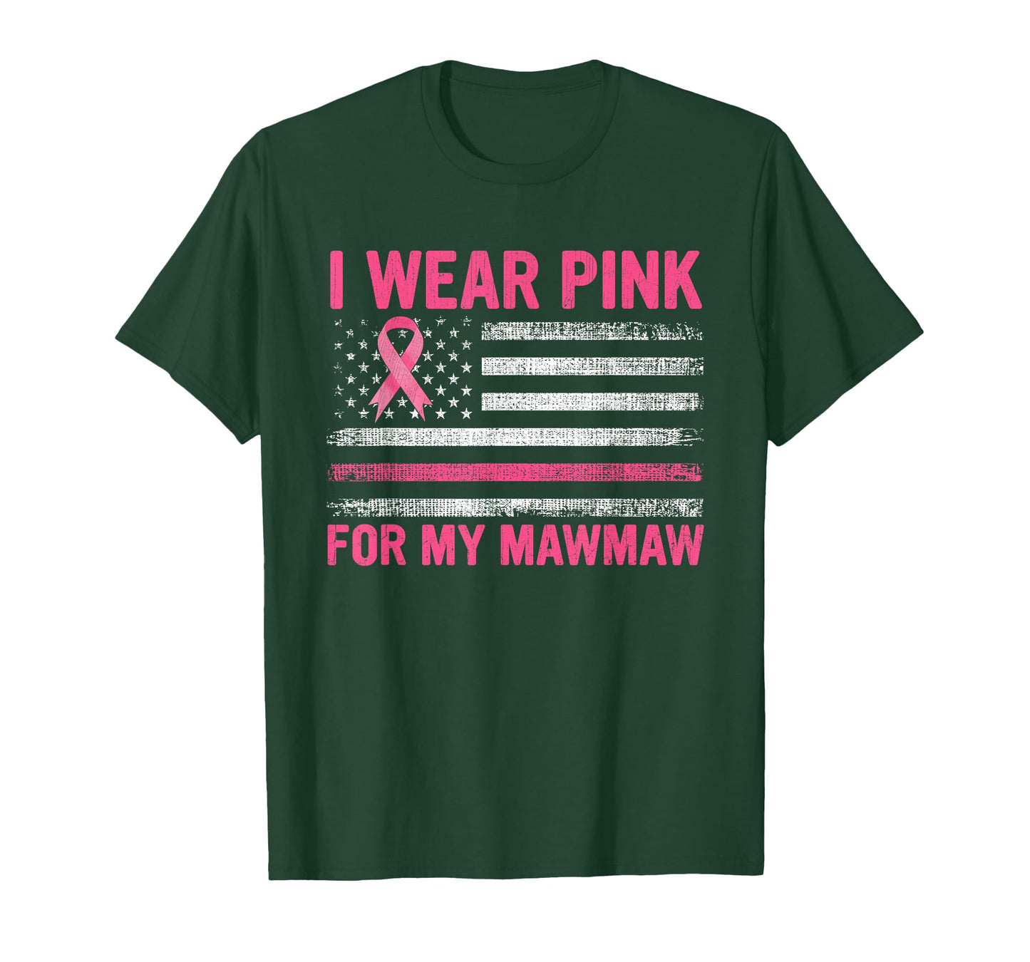 I Wear Pink For My Mawmaw Breast Cancer Awareness Support T-Shirt