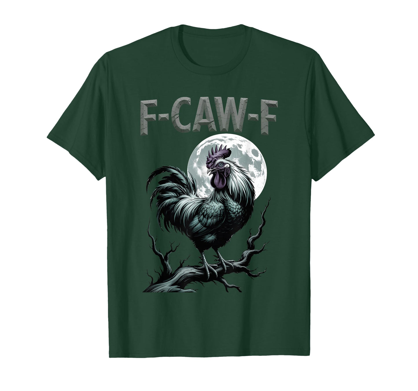 F-CAW-F Chicken Rooster Meme Funny Bird Moon Gothic Humor T-Shirt