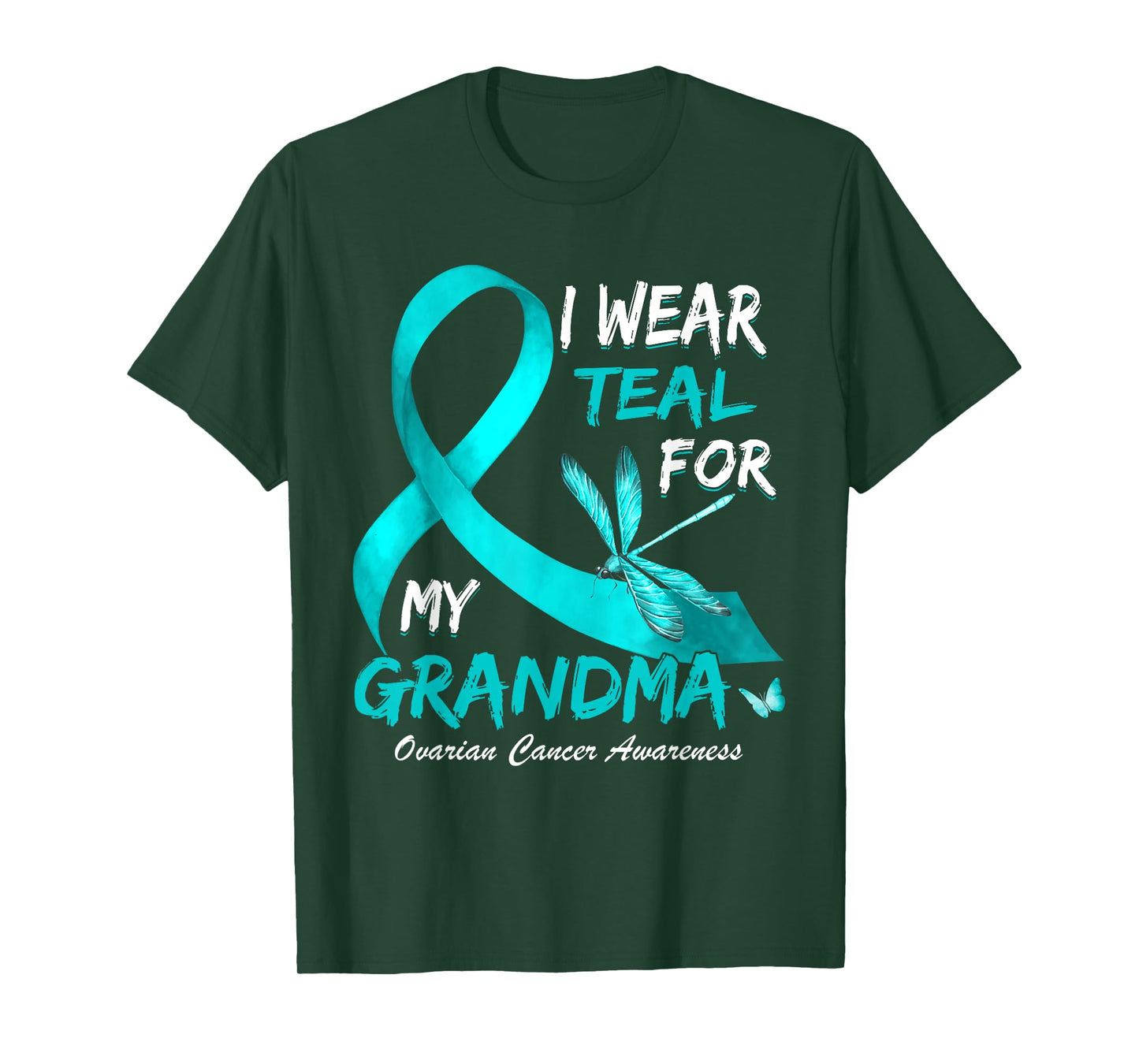 I Wear Teal For My Grandma Ovarian Cancer Awareness T-Shirt