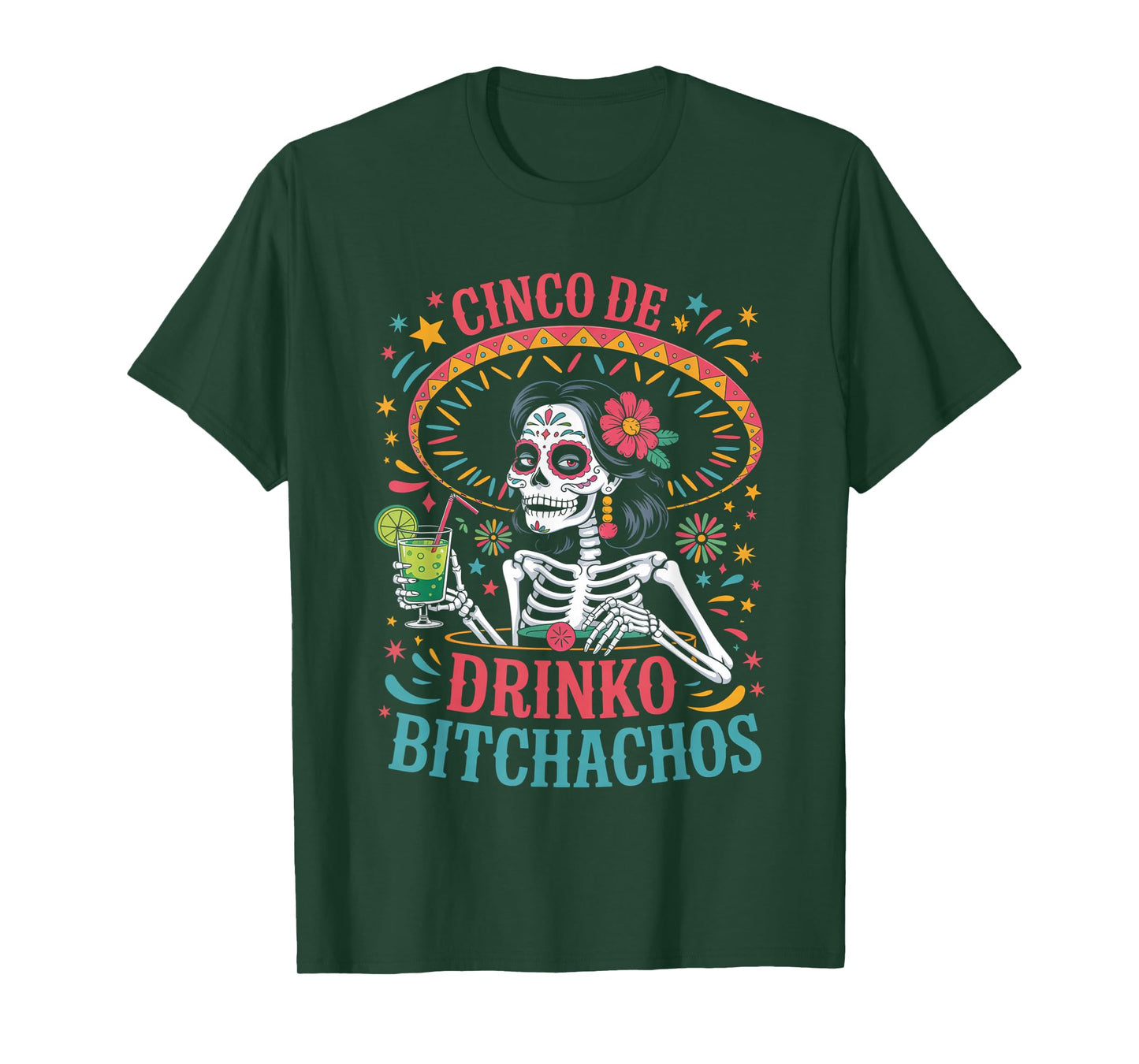 Cinco De Mayo Funny Mexican Party Cinco De Drinko Bitchachos T-Shirt