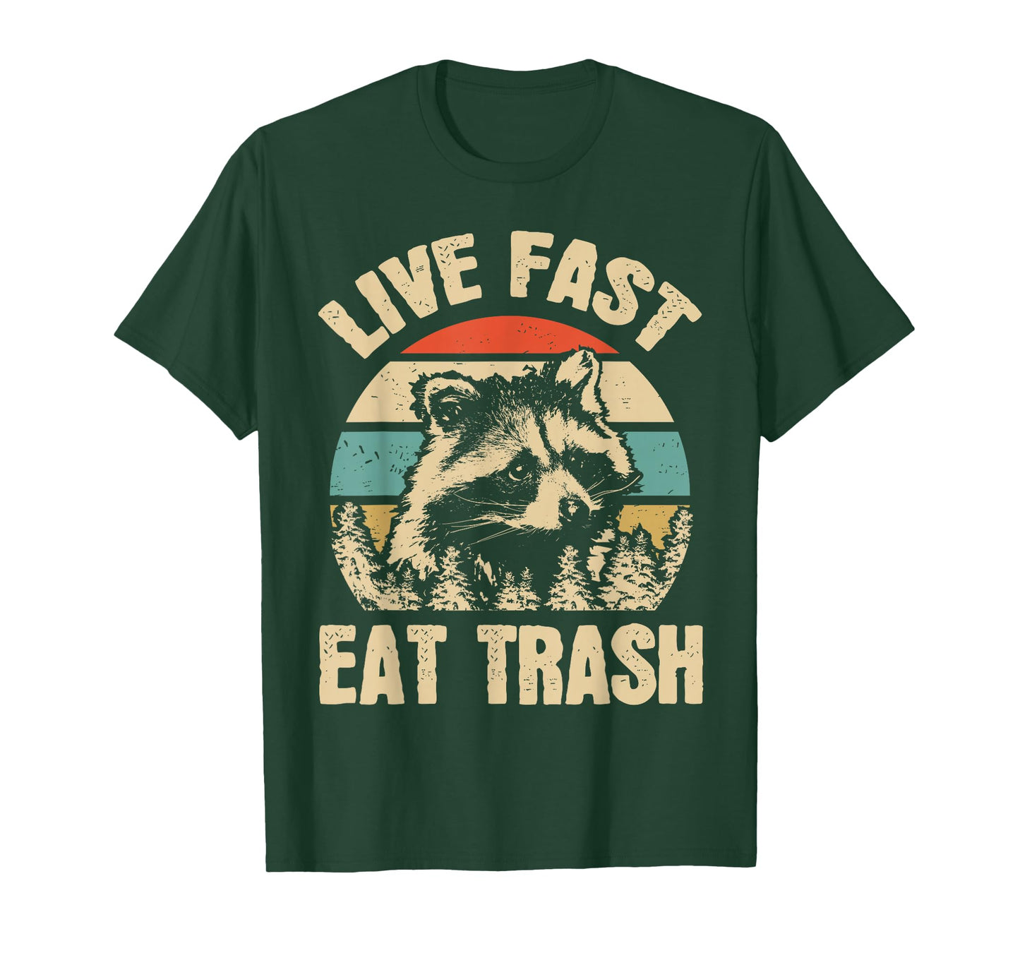 Live Fast Eat Trash Funny Raccoon Camping Or Hiking Lover T-Shirt