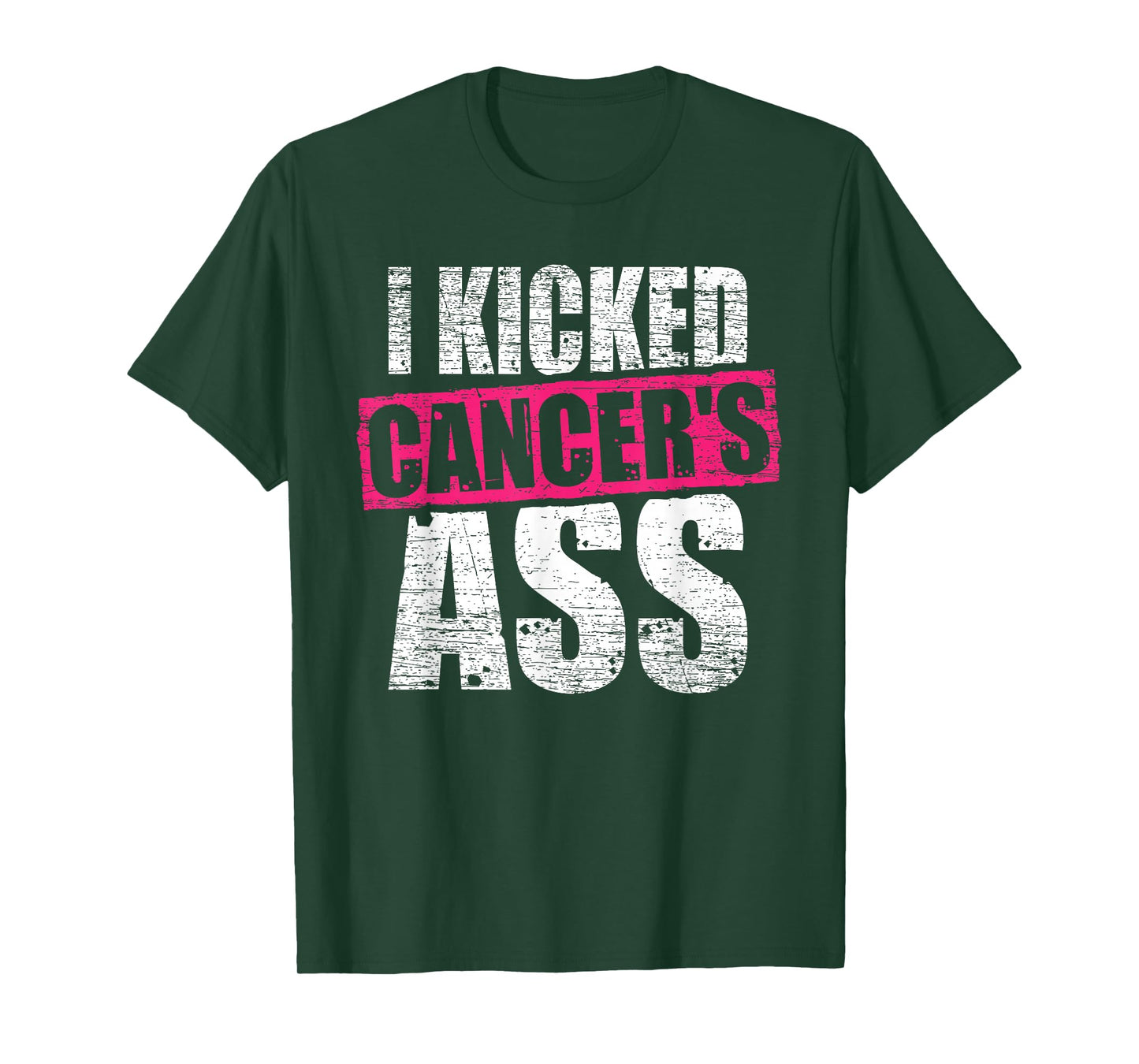 Cancer Shirt I Kicked Cancer's Ass Cancer Patient Warrior T-Shirt