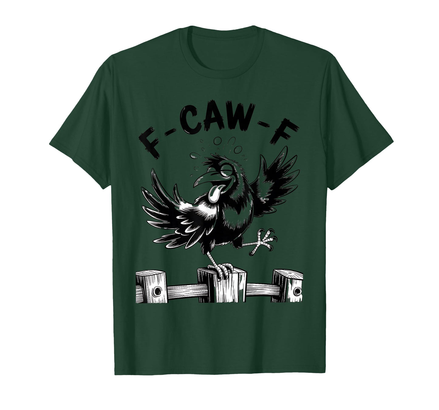 F - CAW - F Funny Design with a Quirky Crow T-Shirt