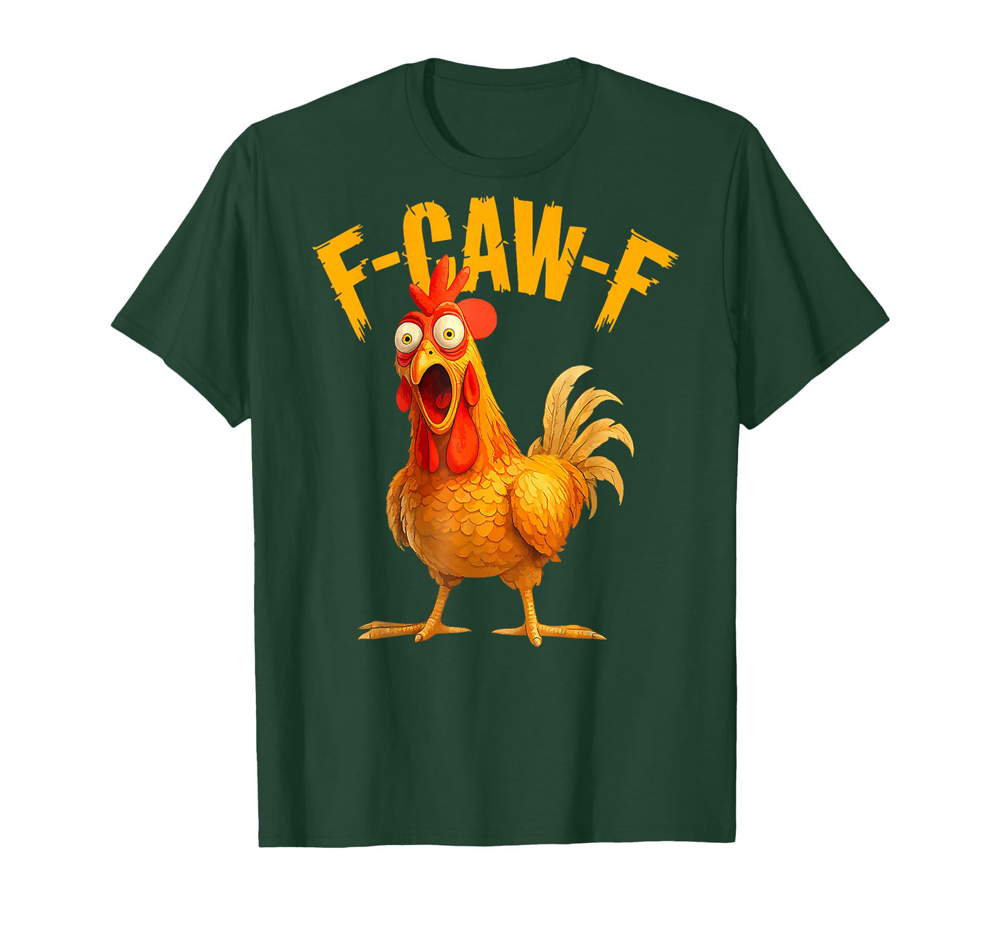 Funny F-Caw-F Chicken FCAWF Chicken on Back T-Shirt