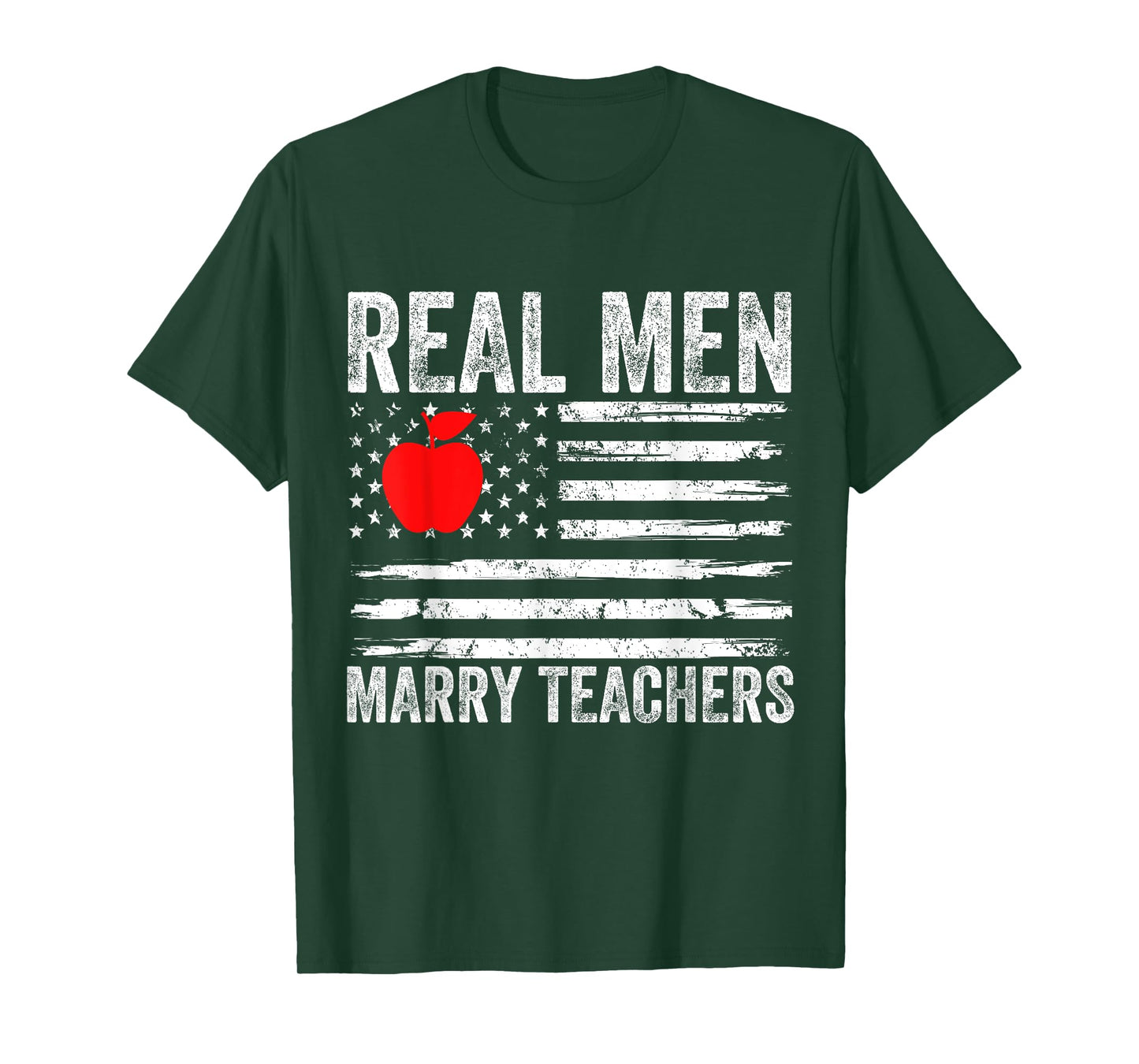 Real Men Marry Teachers Funny Teachers Husband Fiance Son T-Shirt