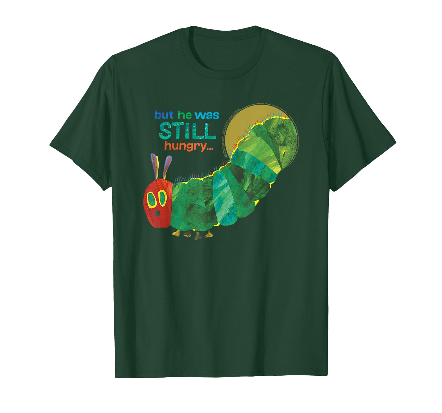 Eric Carle The Very Hungry Caterpillar Still Hungry Book T-Shirt