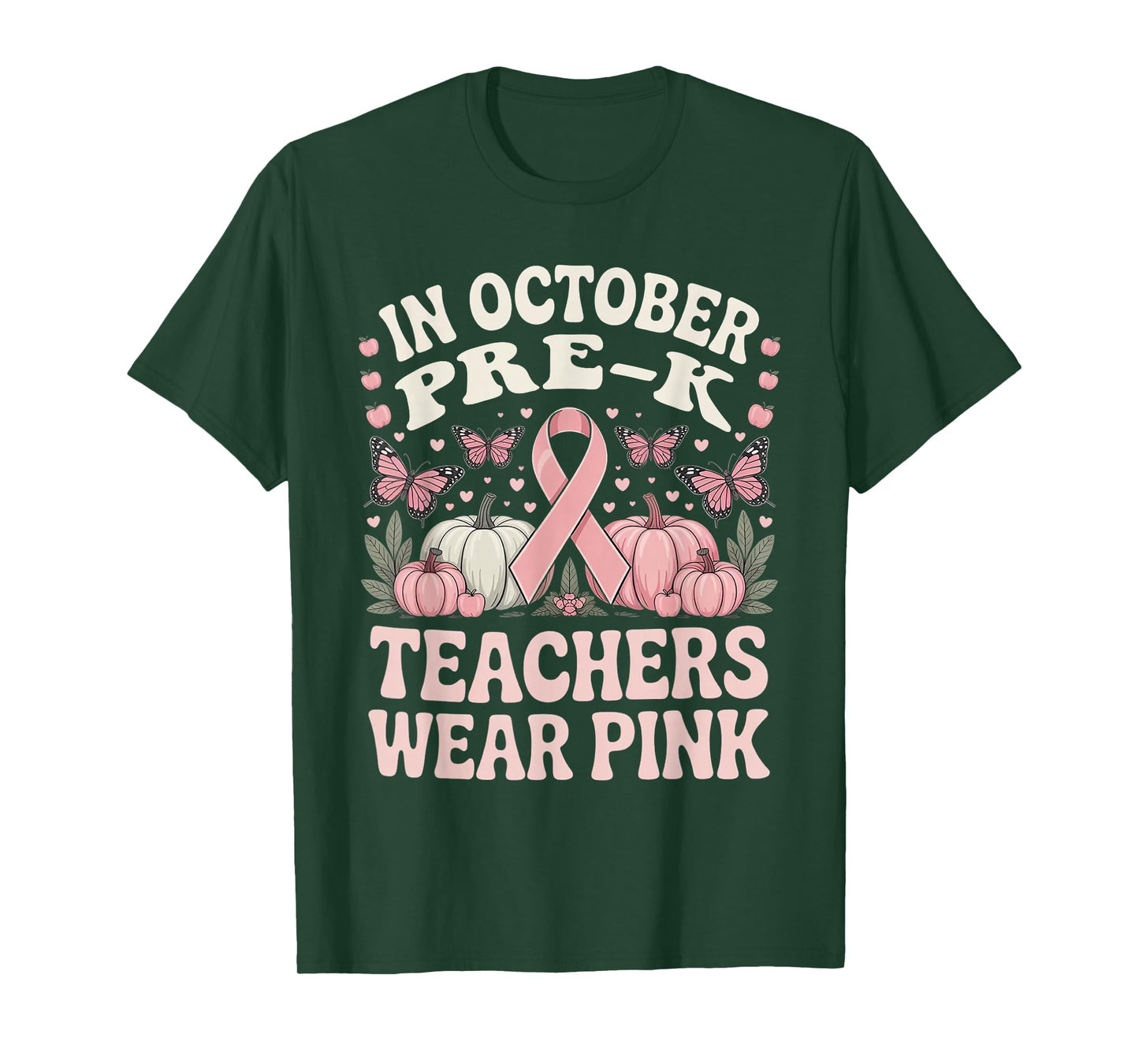 in October Pre-K Teachers Wear Pink Ribbon Breast Cancer T-Shirt