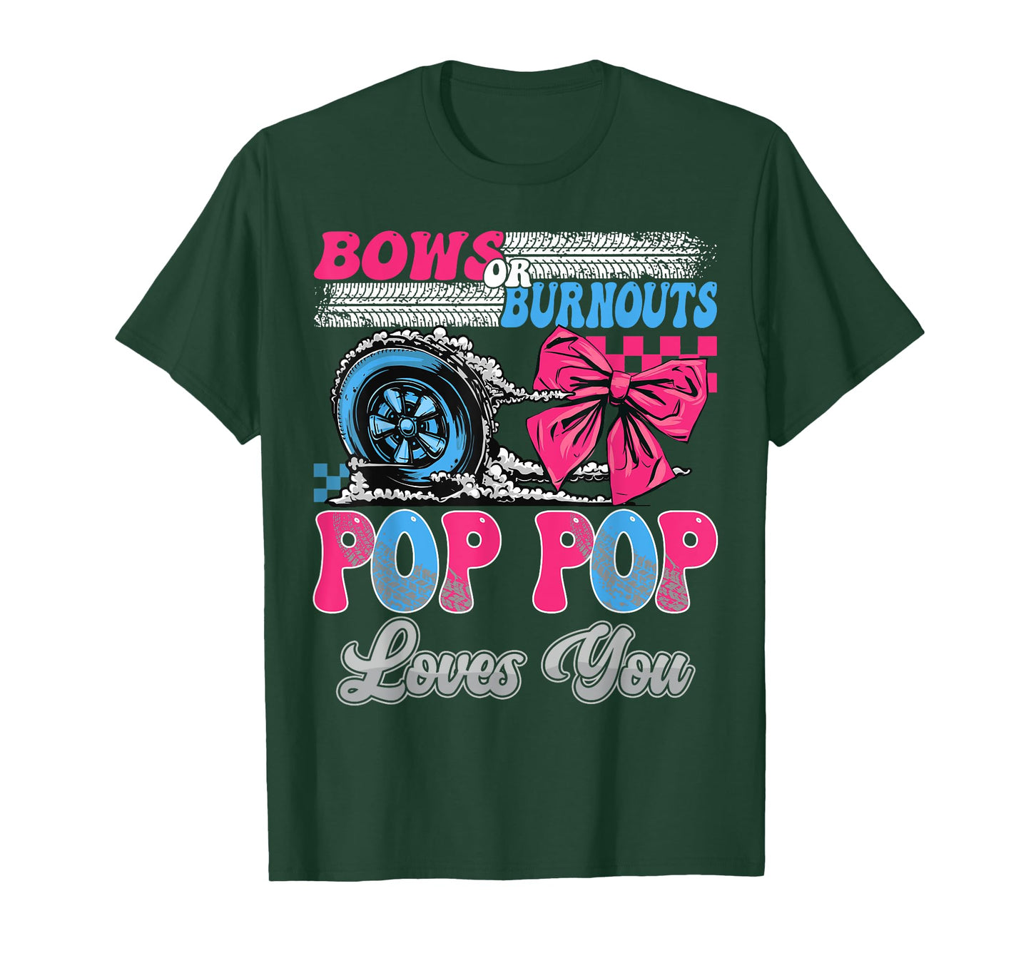 Burnouts or Bows Pop Pop Loves You Gender Reveal Party T-Shirt