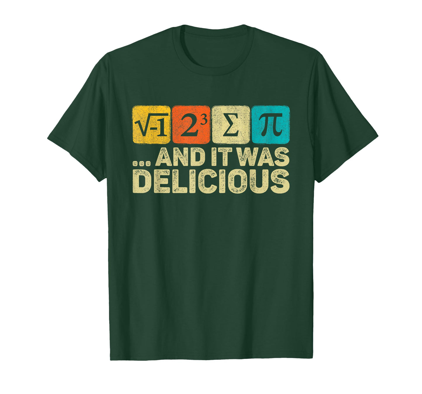 I Ate Some Pie And It was Delicious Mathematic PI Day Math T-Shirt