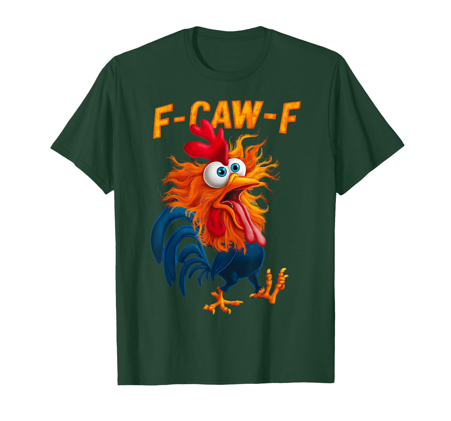 F-Caw-F Barnyard Rooster Chicken Pun Funny Meme T-Shirt