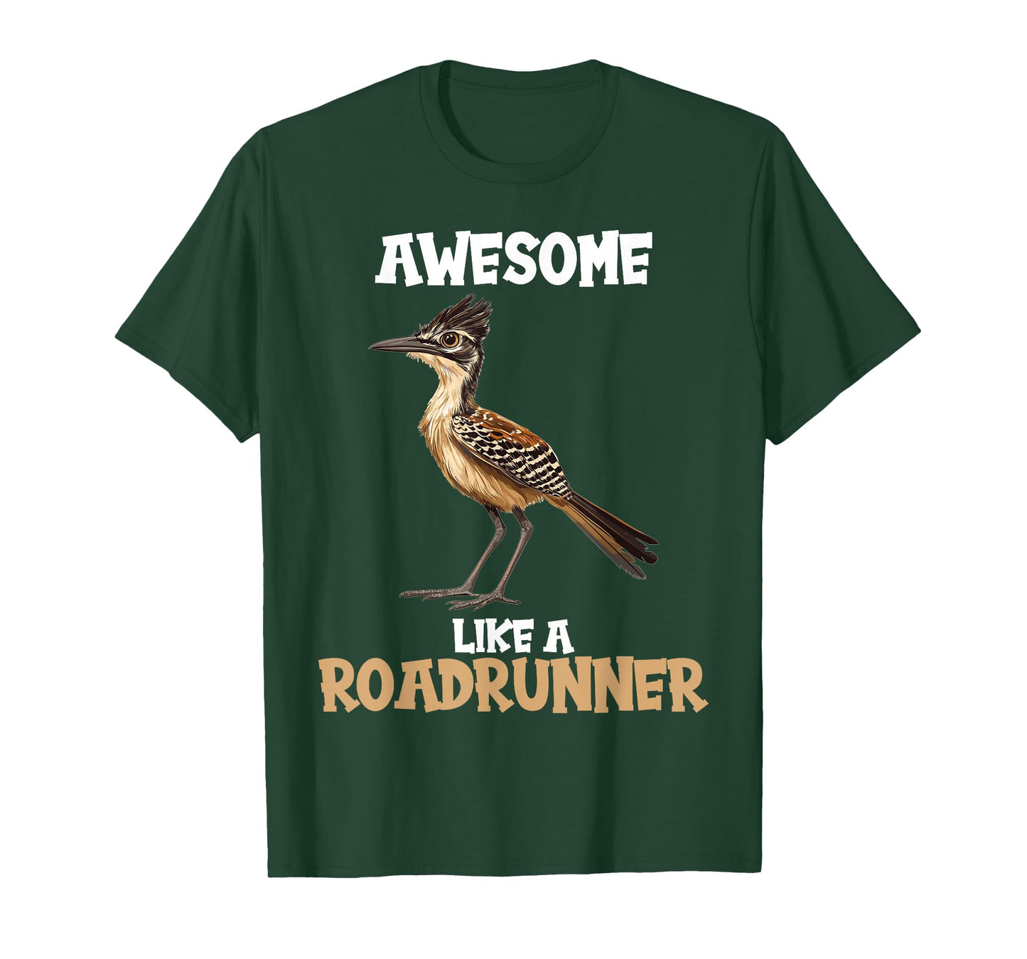 Awesome like a Roadrunner. Roadrunners Roadrunner T-Shirt