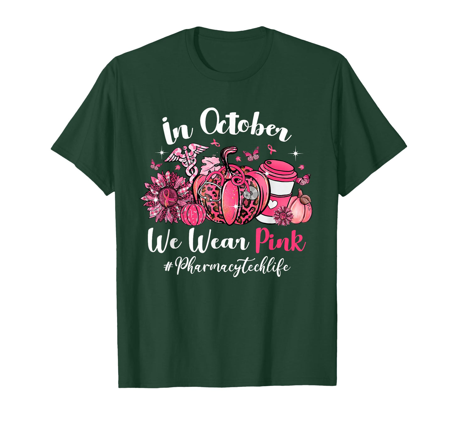 In October We Wear Pink Pharmacy Tech Life Breast Cancer T-Shirt