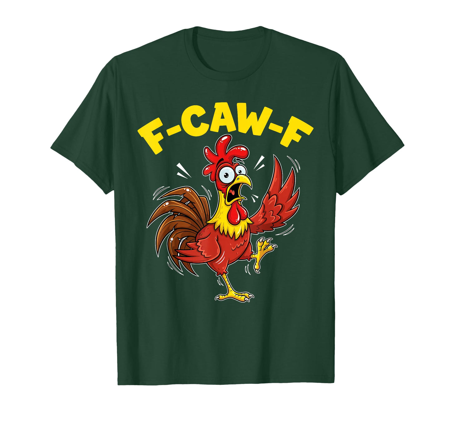 F Caw F Shirt Chicken Humor Funny T-Shirt