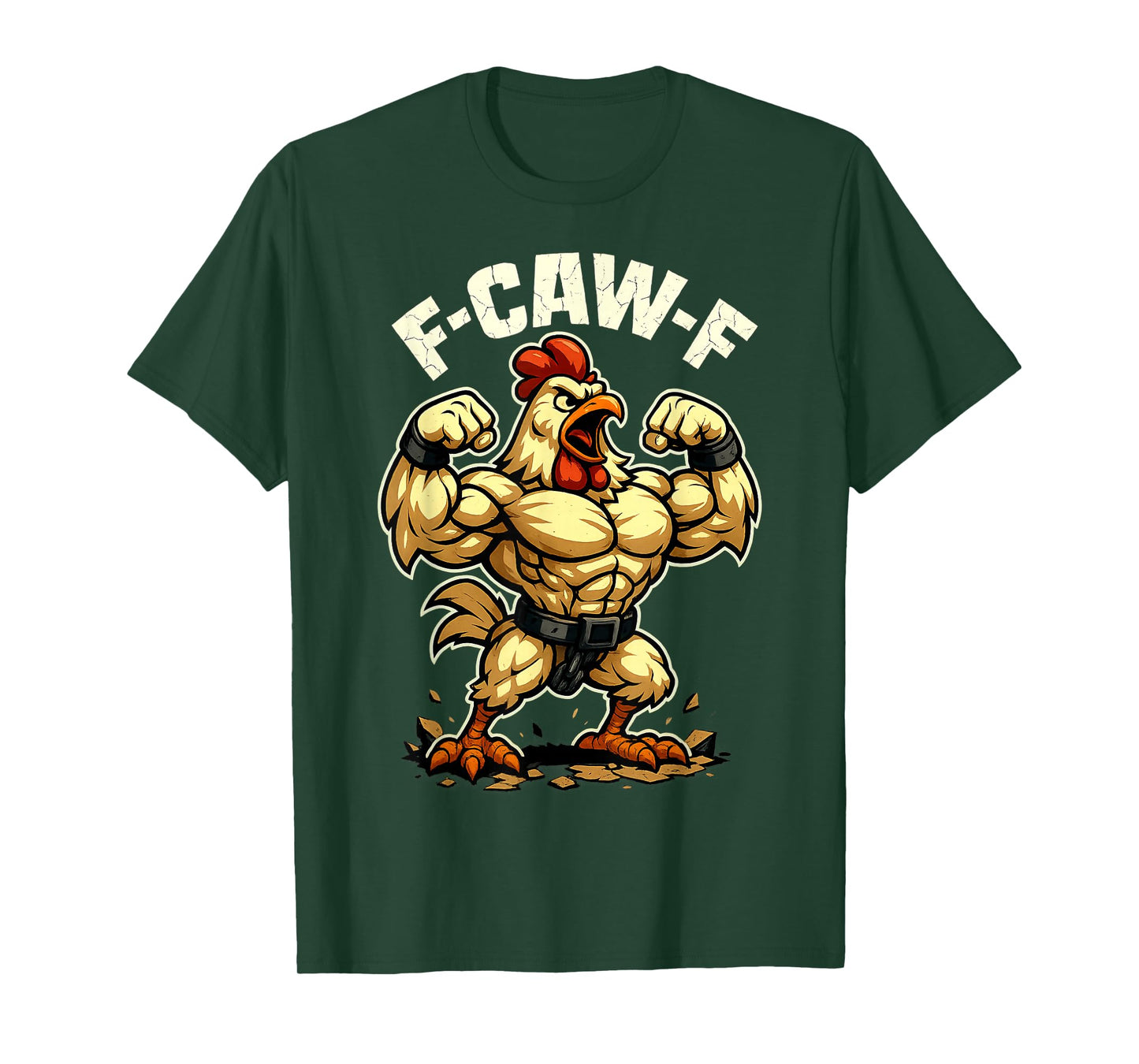 F-Caw-F Funny Chicken FCAWF Humour Quote Rooster Meme F-Caw-F T-Shirt