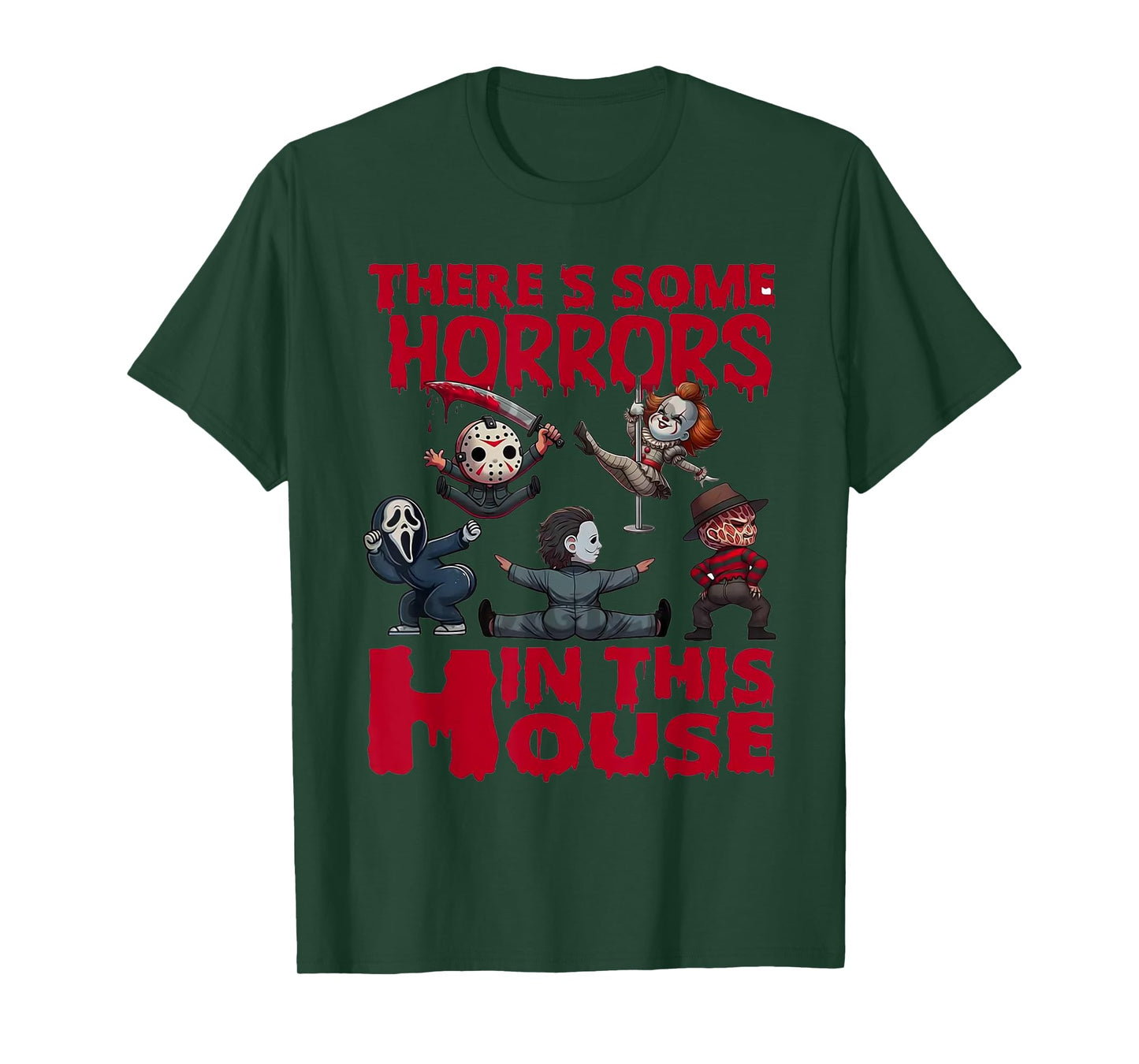 There's Some Horrors In This House Funny Horror Characters T-Shirt