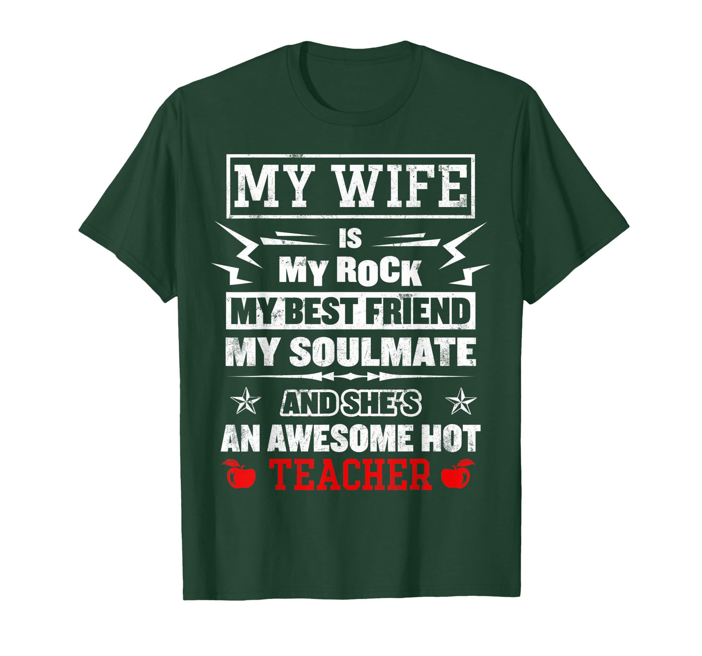 My Wife Is My Best Friend Awesome Hot Teacher Funny Husband T-Shirt for Men