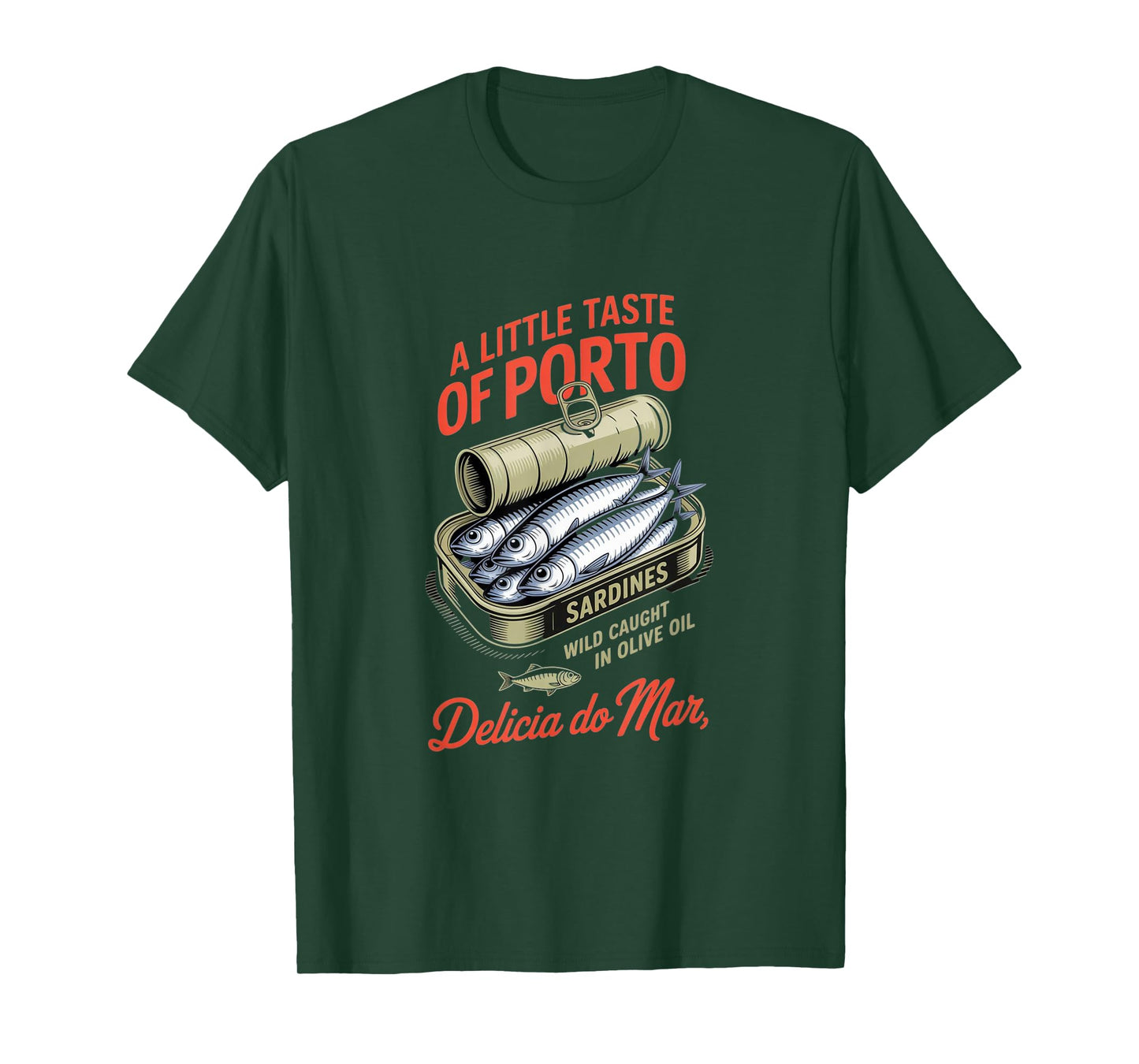 A Little Taste of Porto Sardines Wild Caught T-Shirt