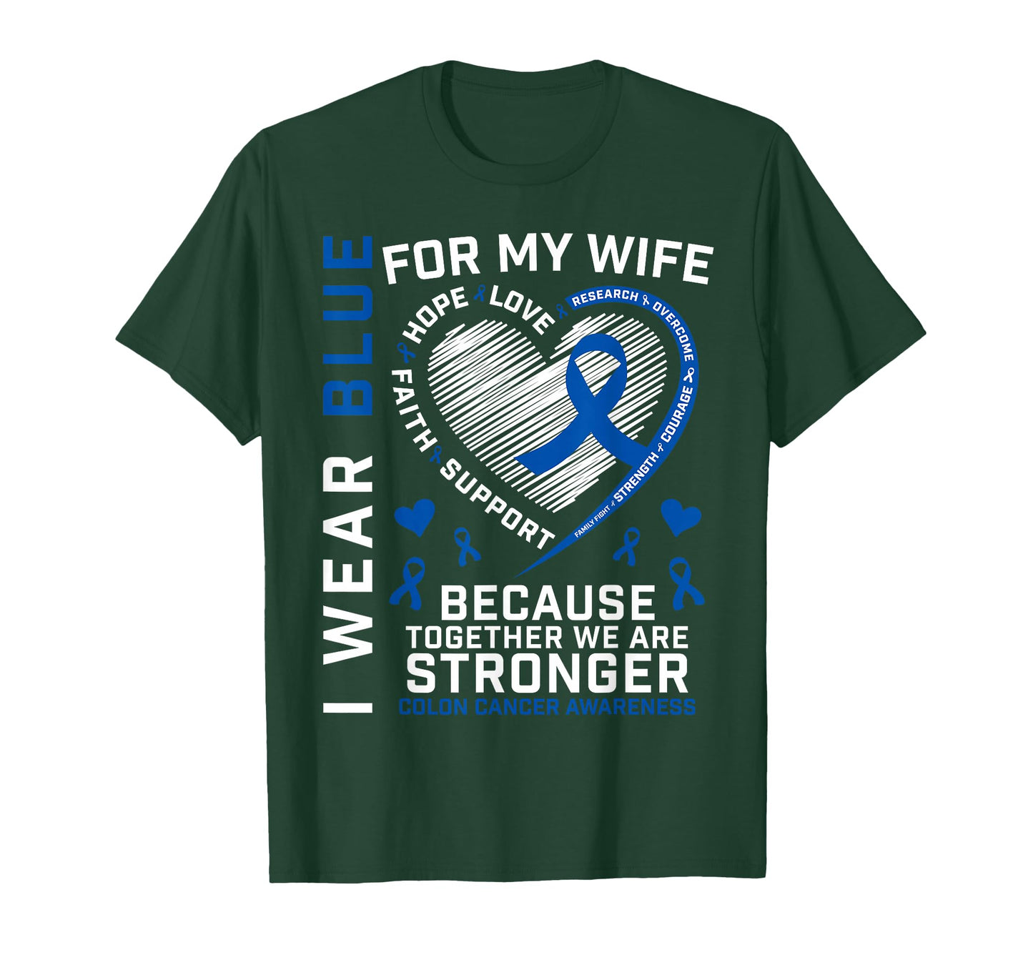Wife Colon Cancer Awareness Products Gifts Husband Men Women T-Shirt
