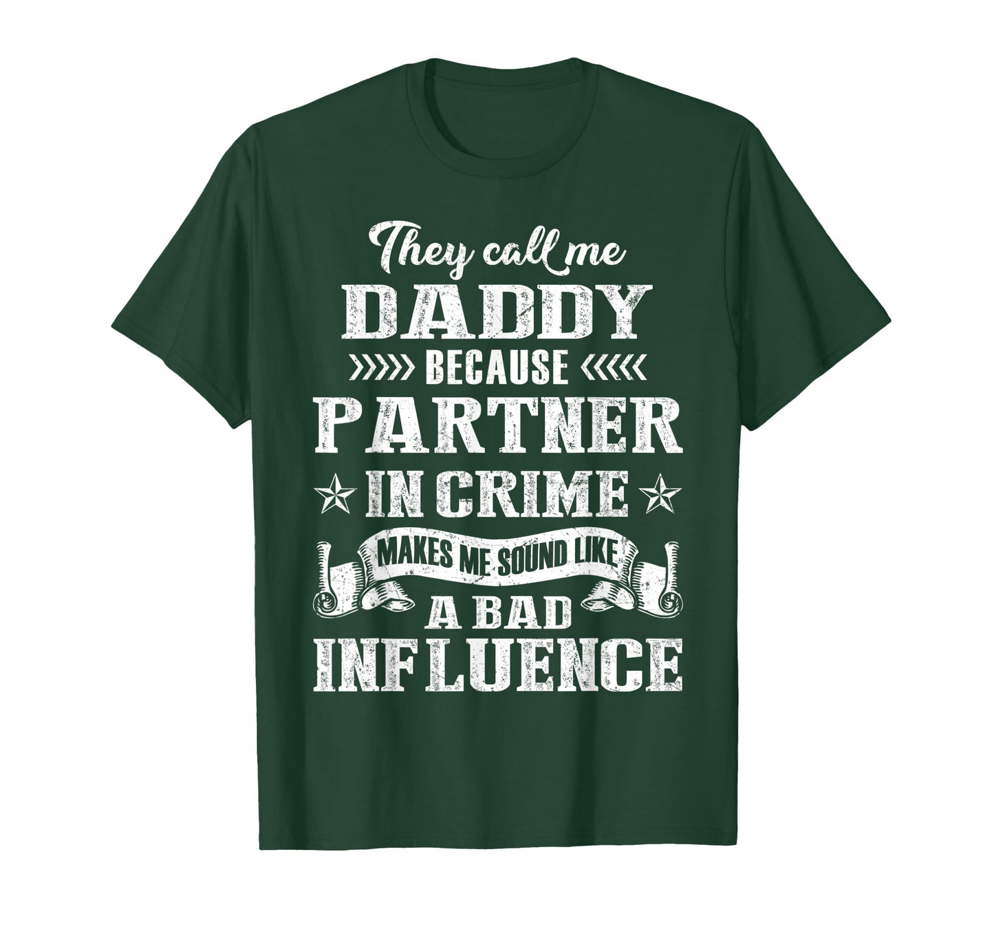 They Call Me Daddy Partner In Crime T-Shirt Fathers Day T-Shirt
