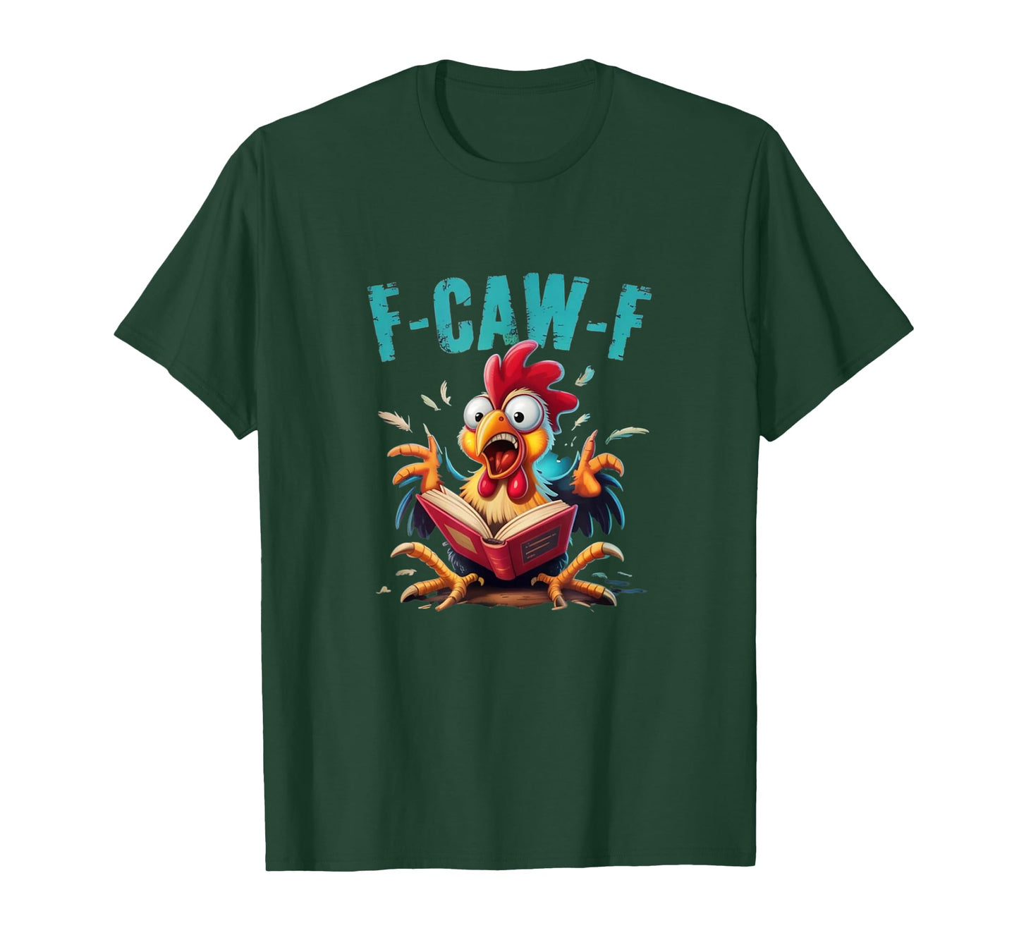 Book Reading F-CAW-F Funny Chicken Scream Humor T-Shirt
