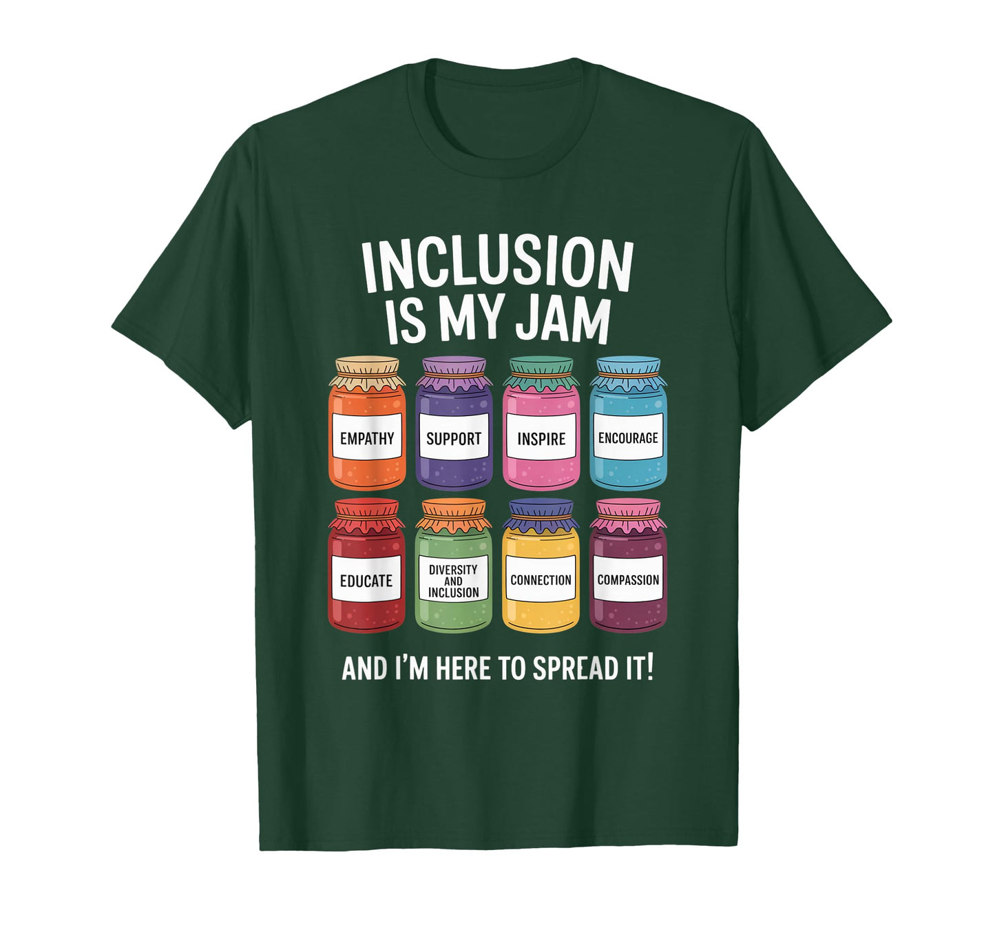Inclusion Is My Jam And I'm Here To Spread It SPED Teacher T-Shirt