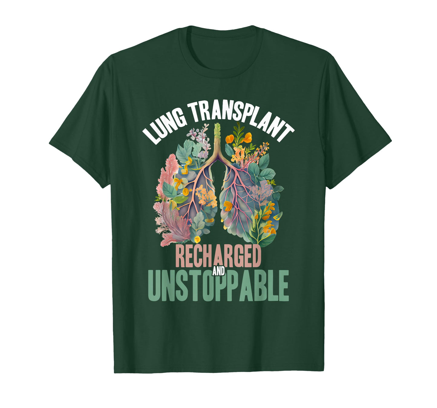 Organ Donation Recharged And Unstoppable Lung Transplant T-Shirt