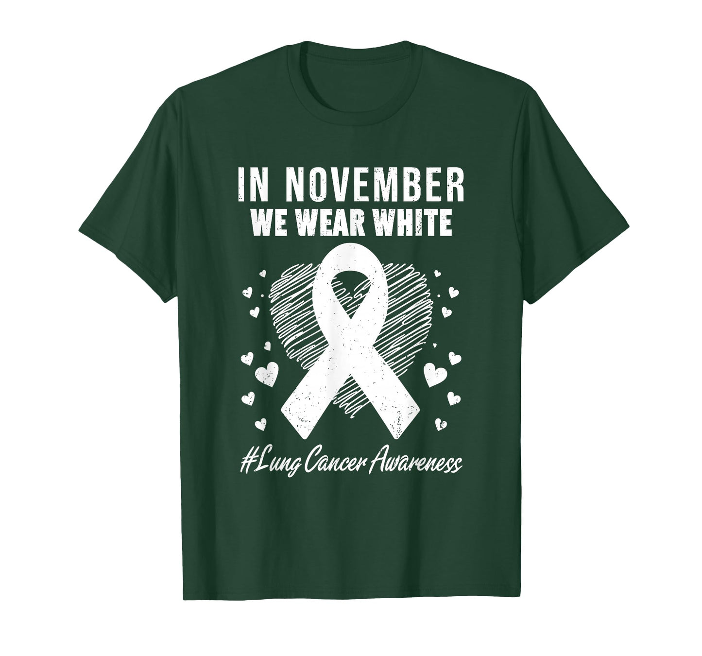 In November We Wear White For Lung Cancer Awareness Month T-Shirt