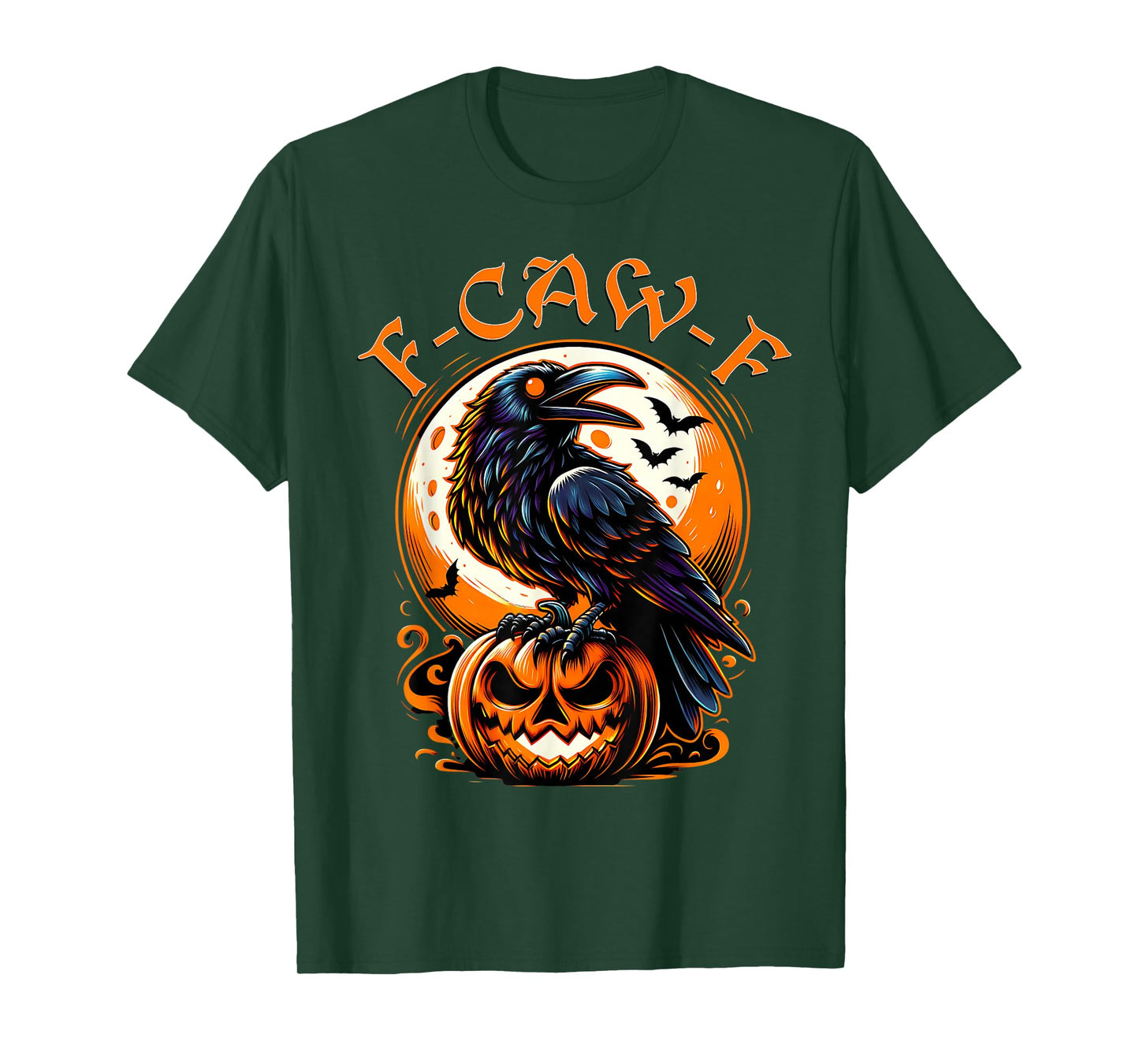 Funny Gothic Halloween Themed Crow F-Caw-F T-Shirt