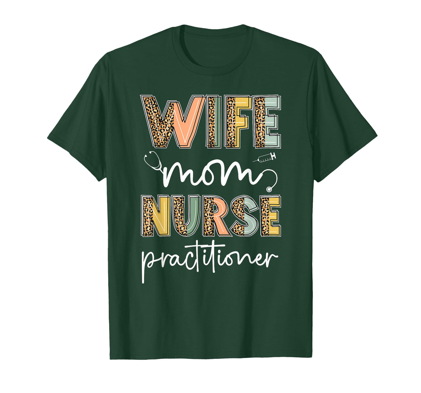 Wife Mom Nurse Practitioner NP Nurse Practitioners T-Shirt