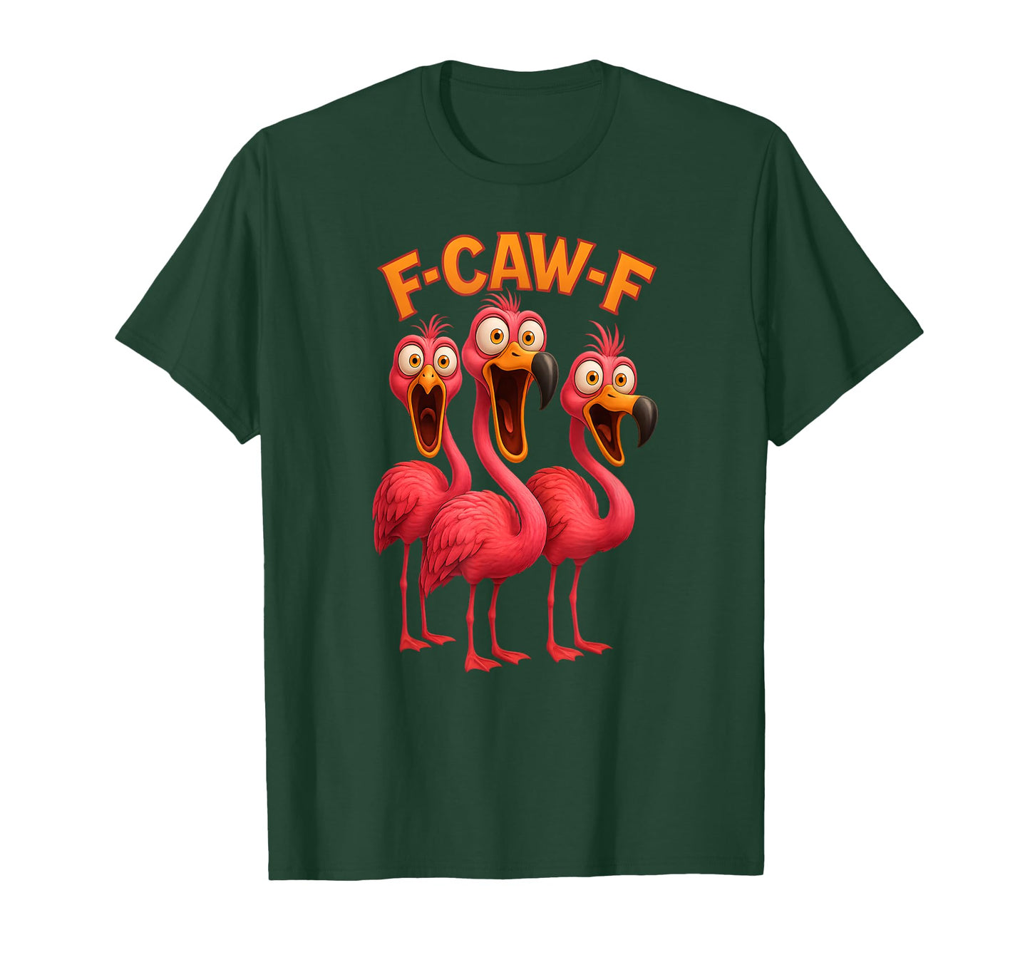 F-Caw-F Funny Flamingo Meme Tee – Crazy Pink-Flamingo T-Shirt