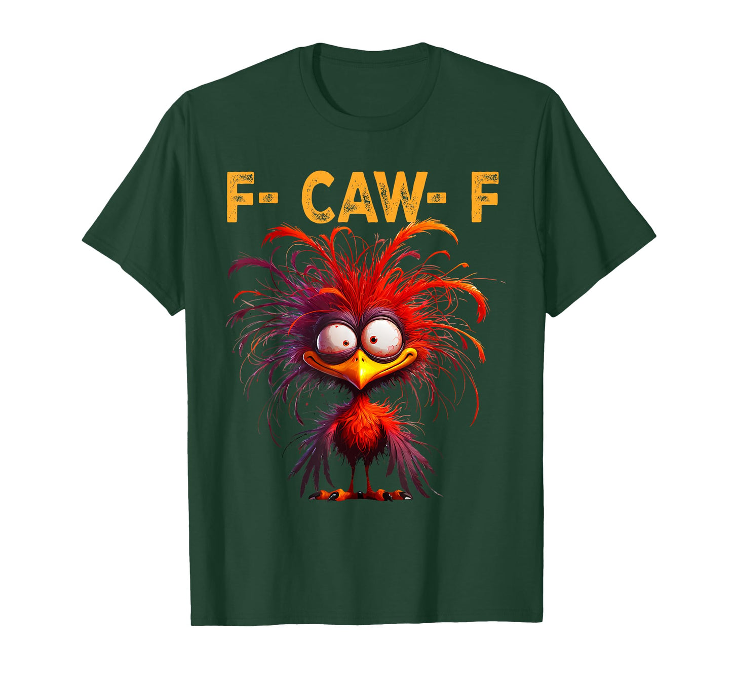 F-Caw-F Funny Chicken Humor F-Caw-F Quote Rooster Meme T-Shirt