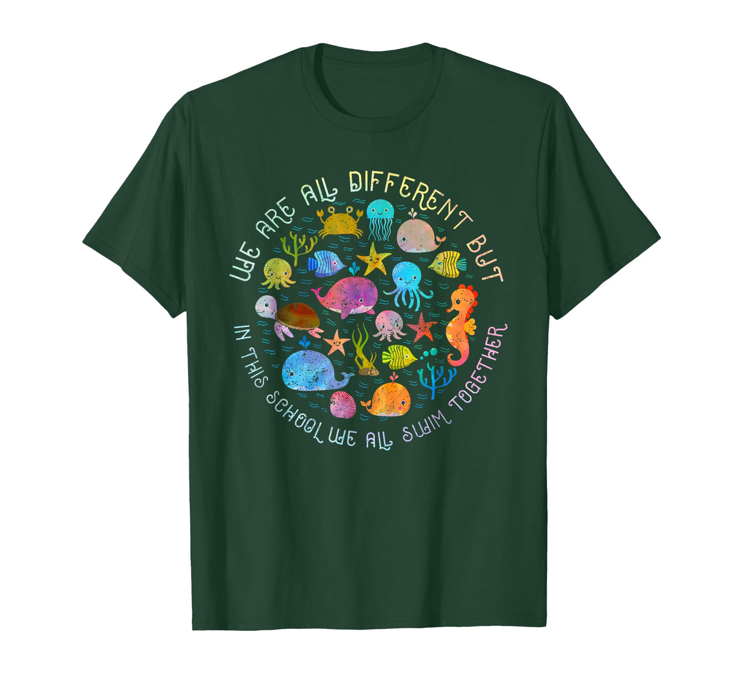 We Are Different But In This School We All Swim Tie Dye T-Shirt