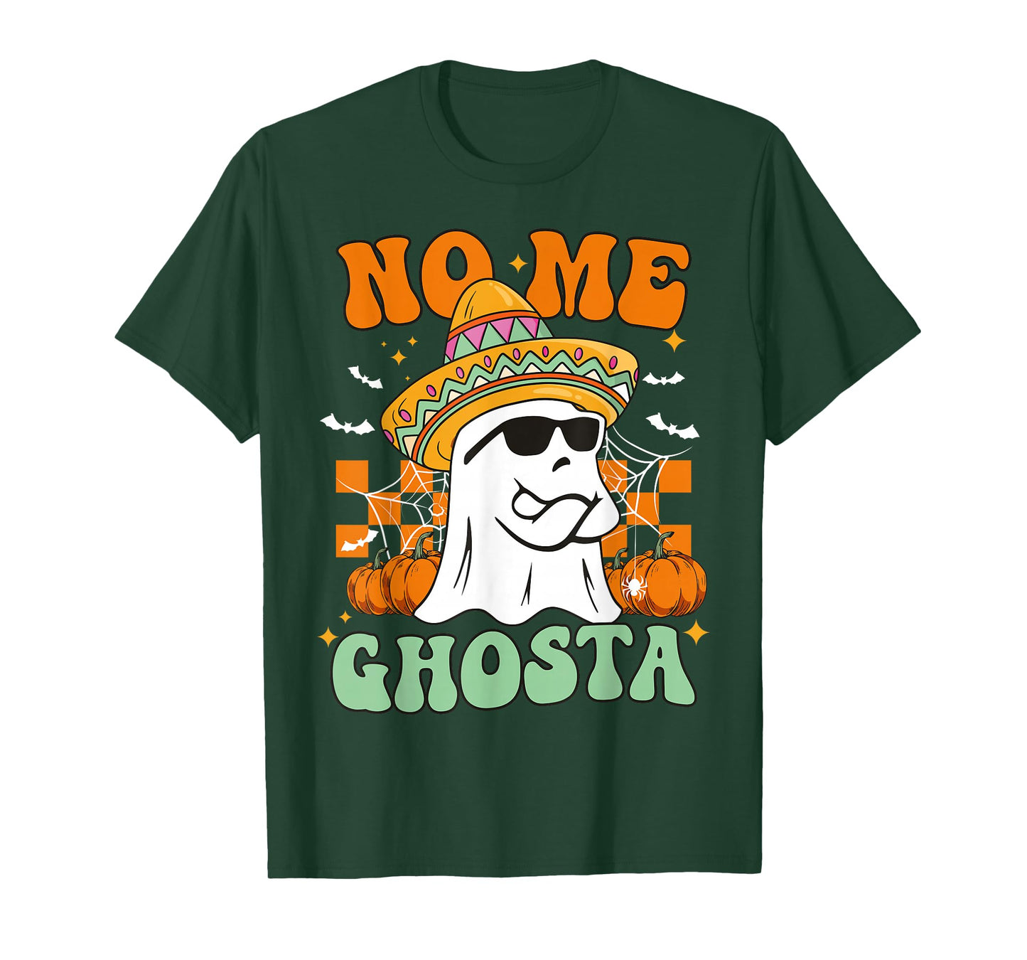 No Me Ghosta Funny Mexican Halloween Ghost Sombrero T-Shirt