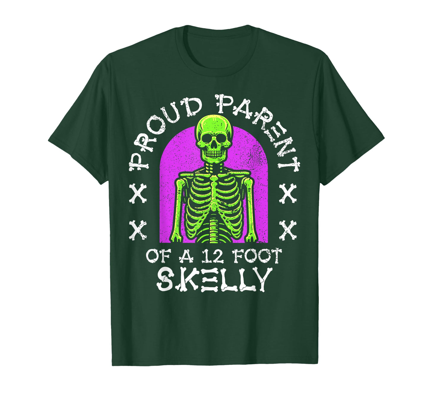 Proud Parent of A 12 Foot Skelly - Halloween T-Shirt