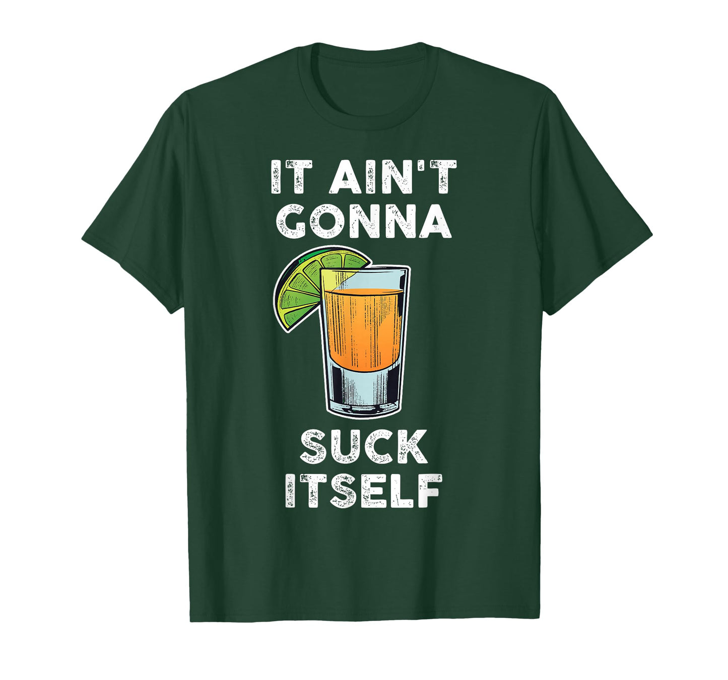 It Aint Gonna Suck Itself Cinco De Mayo T-Shirt