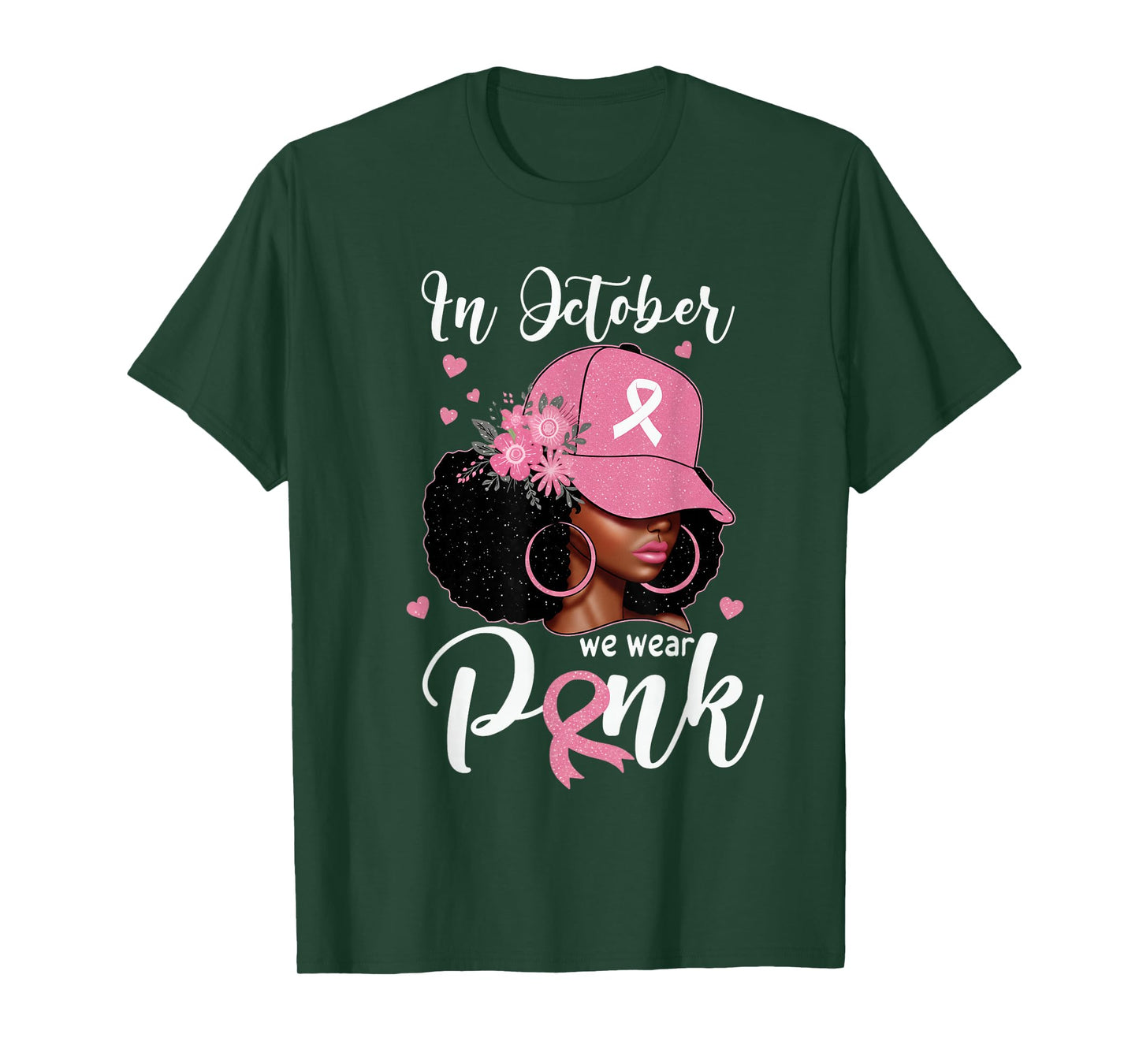 in October We Wear Pink Breast Cancer Awareness Black Women T-Shirt