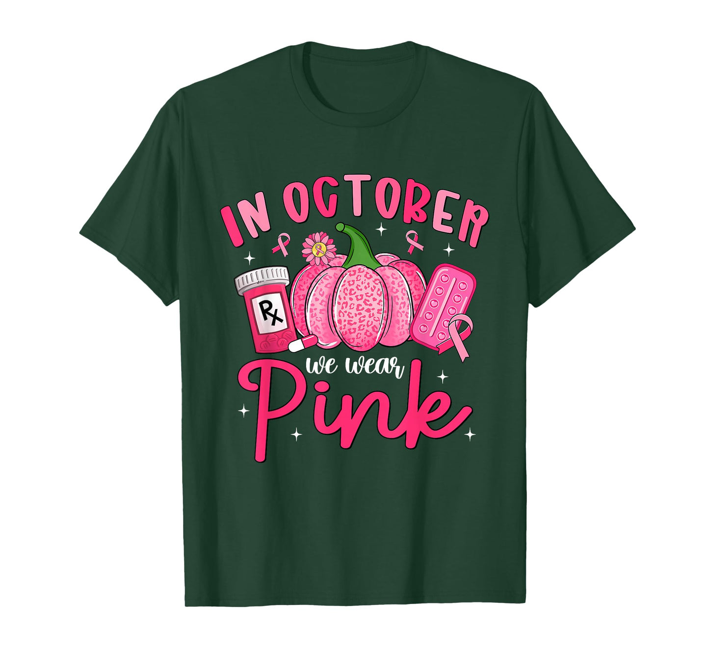 in October We Wear Pink Breast Cancer Awareness Pharmacy T-Shirt