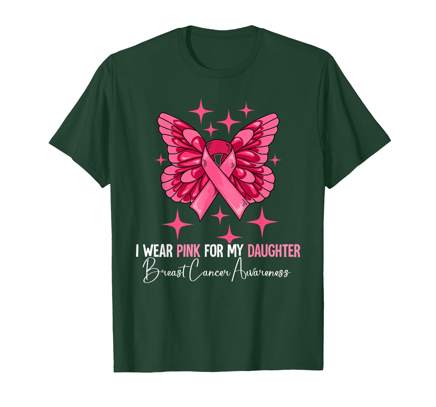 I Wear Pink For My Daughter Breast Cancer Awareness T-Shirt