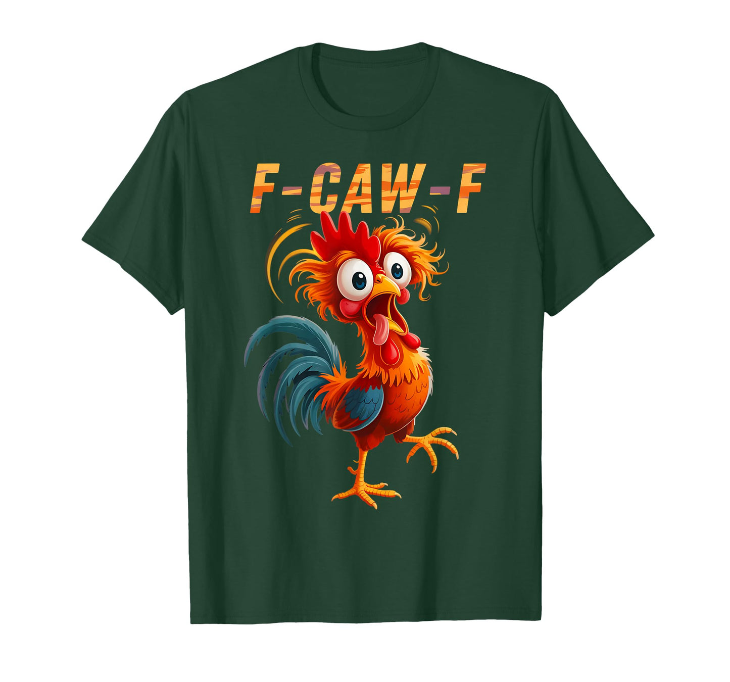 F-Caw-F Funny Rooster Chicken Pun Farm Humor FCawF Meme T-Shirt
