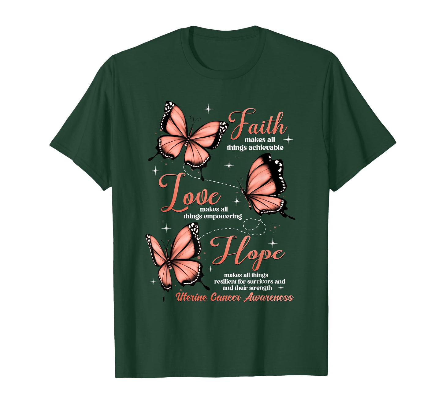Faith Love Hope Butterfly Uterine Cancer Awareness Gifts T-Shirt