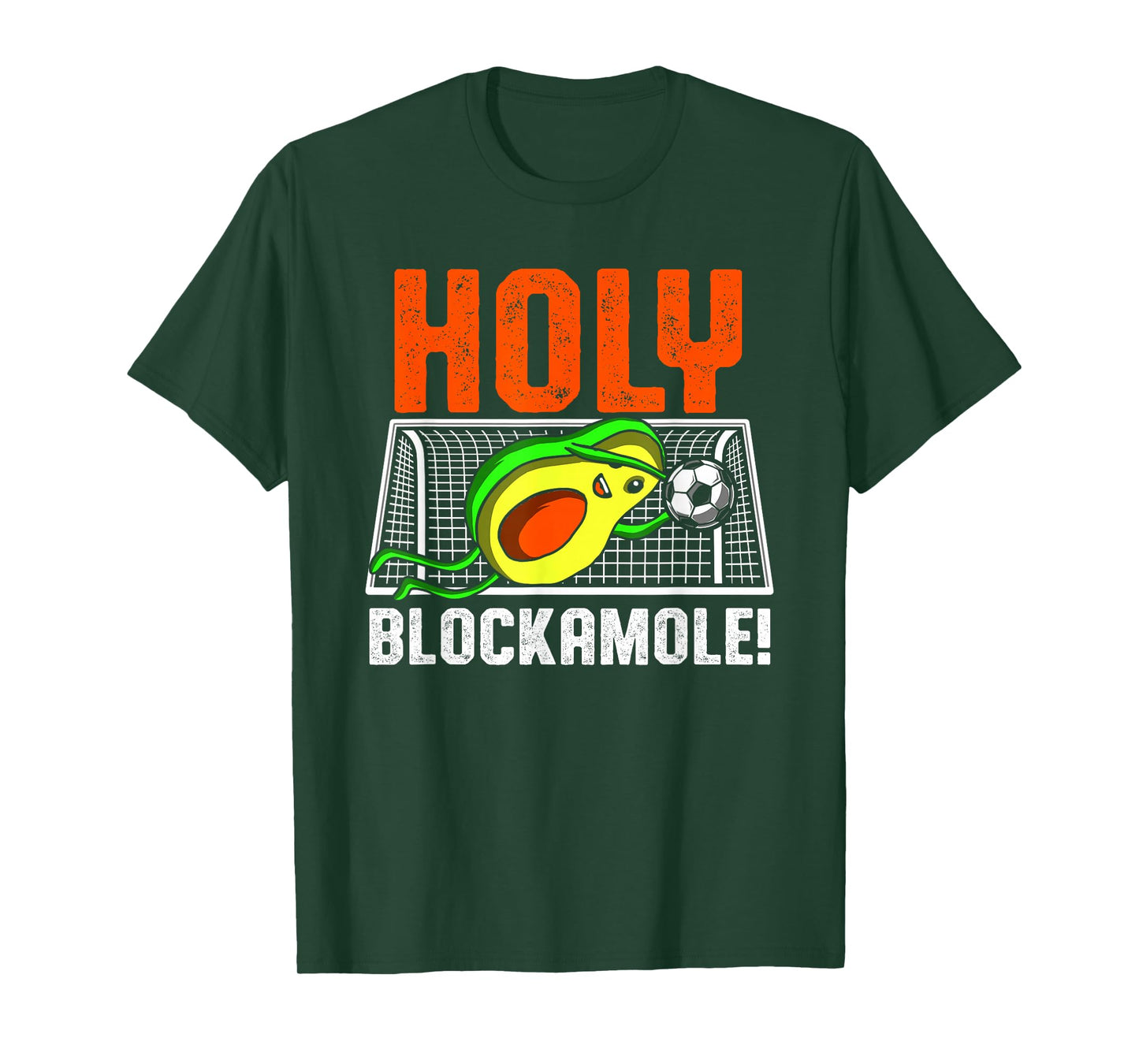 Holy Blockamole Soccer Player Avocado Goalie Goalkeeper T-Shirt
