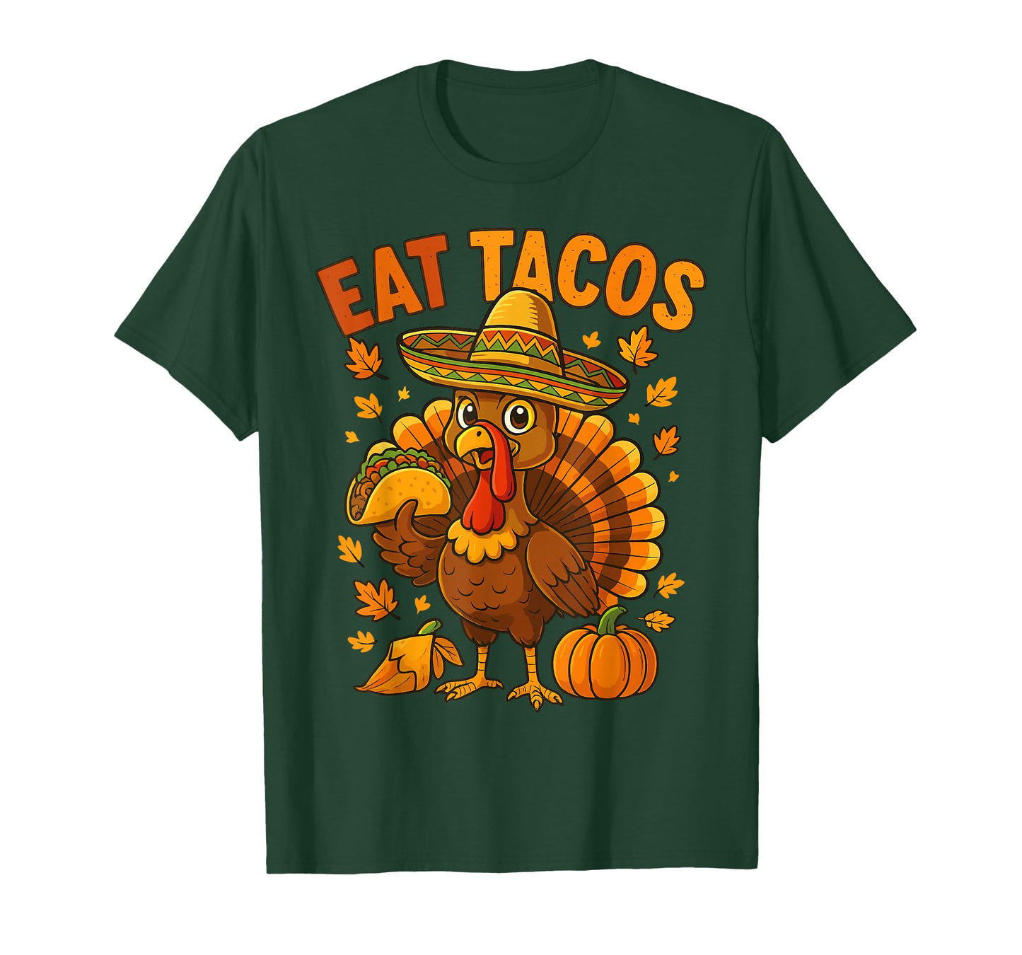 Thanksgiving Turkey Eat Tacos Mexican Thanksgiving Aumtum T-Shirt
